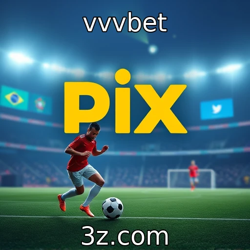 vvvbet Análise detalhada: Como as apostas esportivas moldam o mercado brasileiro